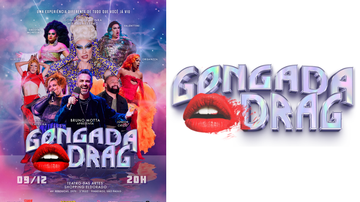 Cartaz da Gongada Drag - Reprodução/Divulgação