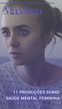 11 produções sobre saúde mental das mulheres