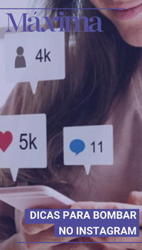 Dicas para bombar no Instagram