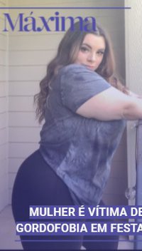 Mulher é vítima de gordofobia em festa