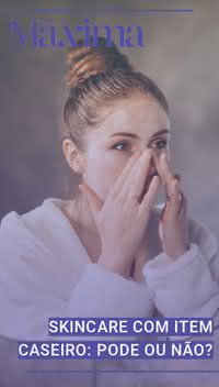 Skincare com item caseiro: pode ou não?