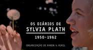 Livro reúne oito diários escritos por Sylvia Plath em sua vida adulta, de 1950 a 1962 - Reprodução/Amazon