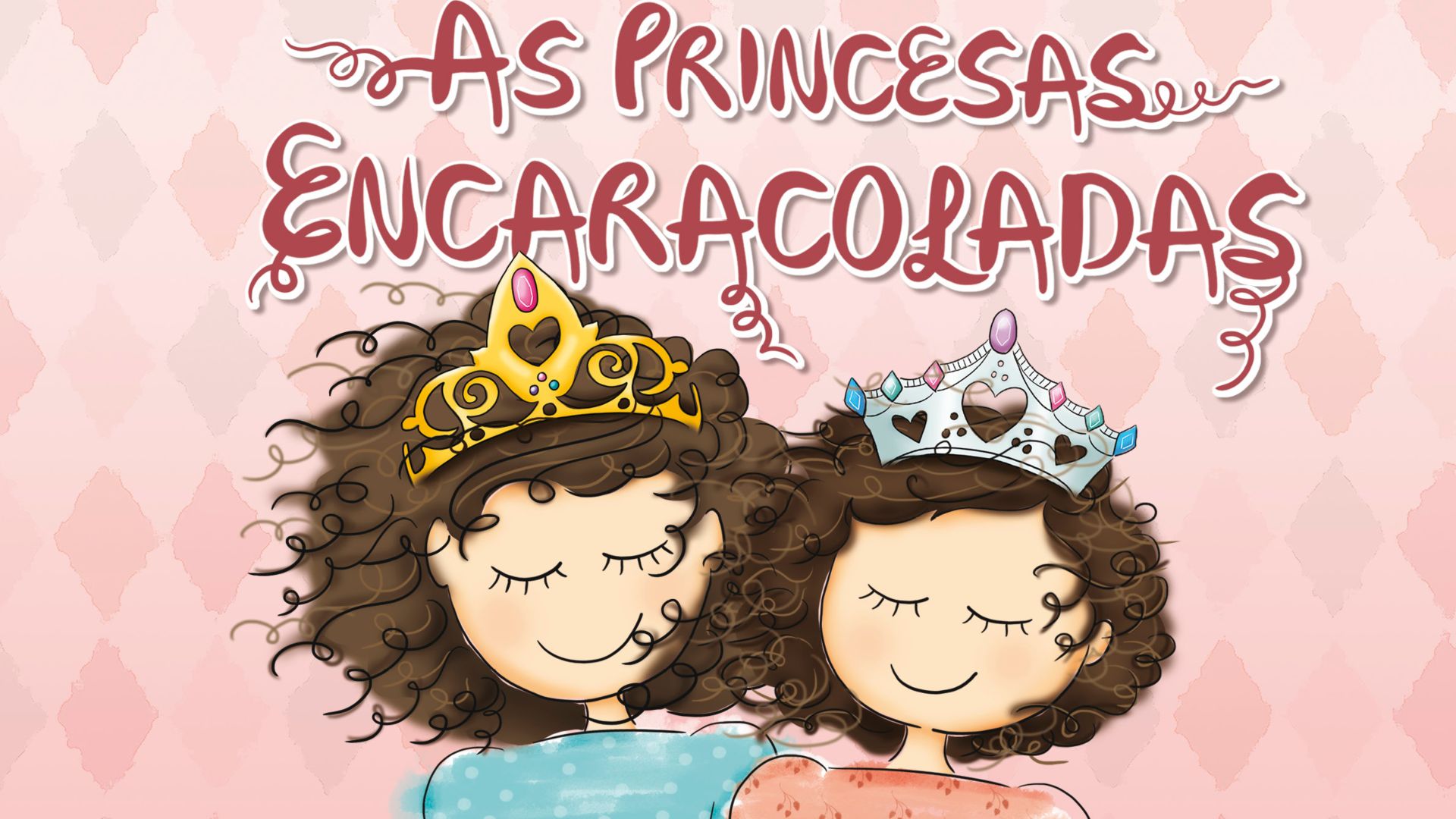 As princesas da vida real: Mãe cria história para empoderar as filhas
