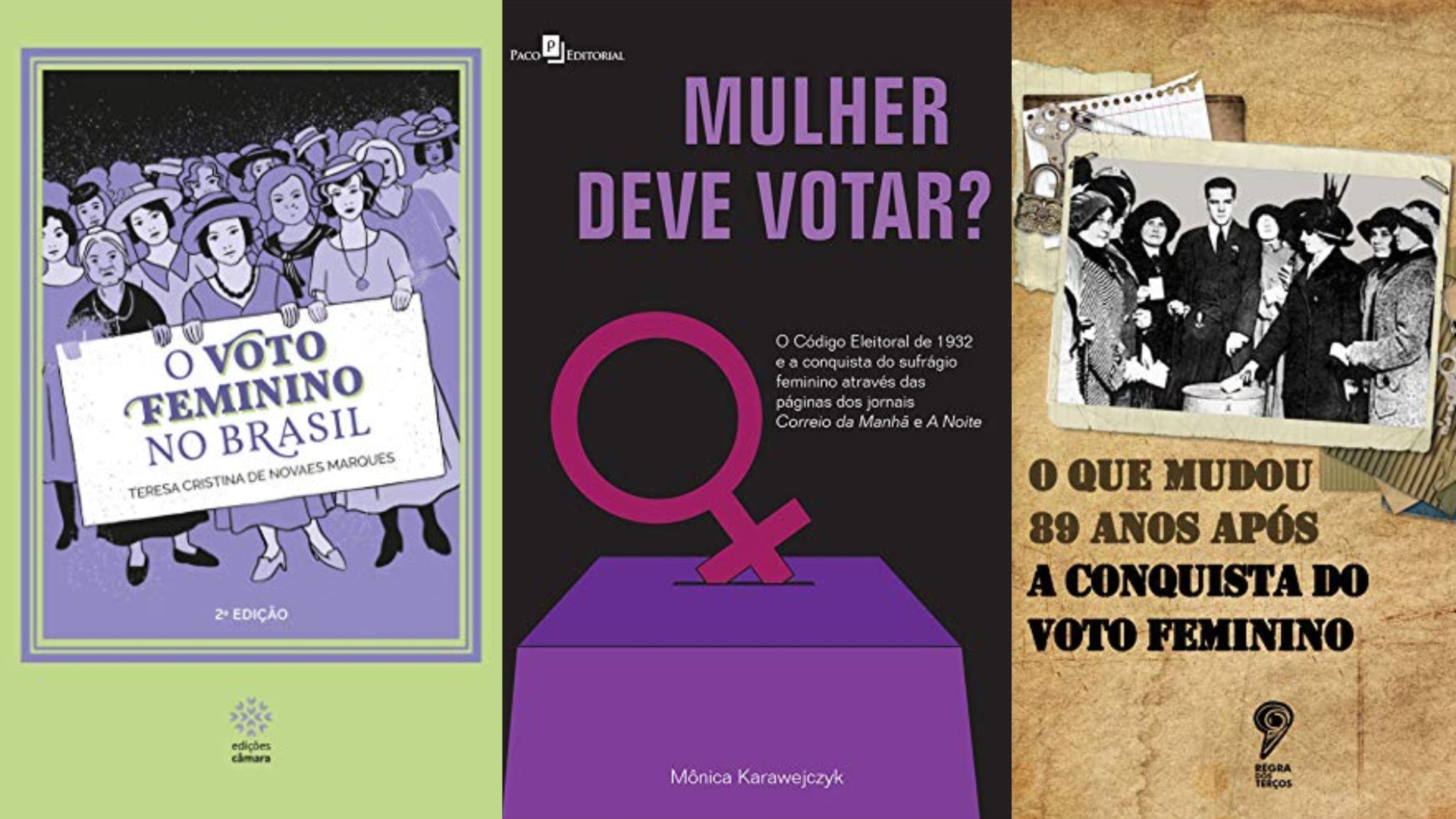 Dia da Conquista do Voto Feminino no Brasil: 3 indicações de leitura para quem deseja se aprofundar no tema